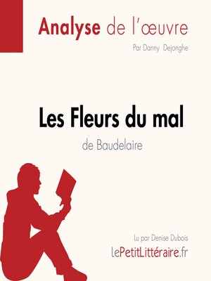 cover image of Les Fleurs du mal de Baudelaire (Analyse de l'oeuvre)